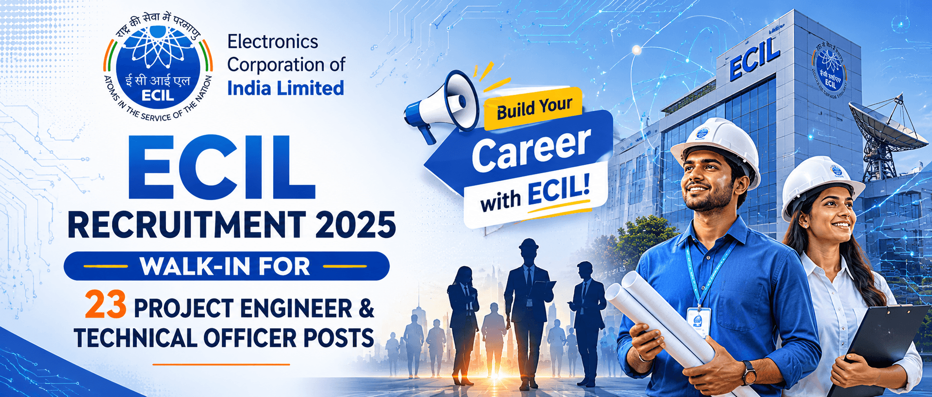 ECIL Recruitment 2025 – Walk-in for 23 Project Engineer & Technical Officer Posts