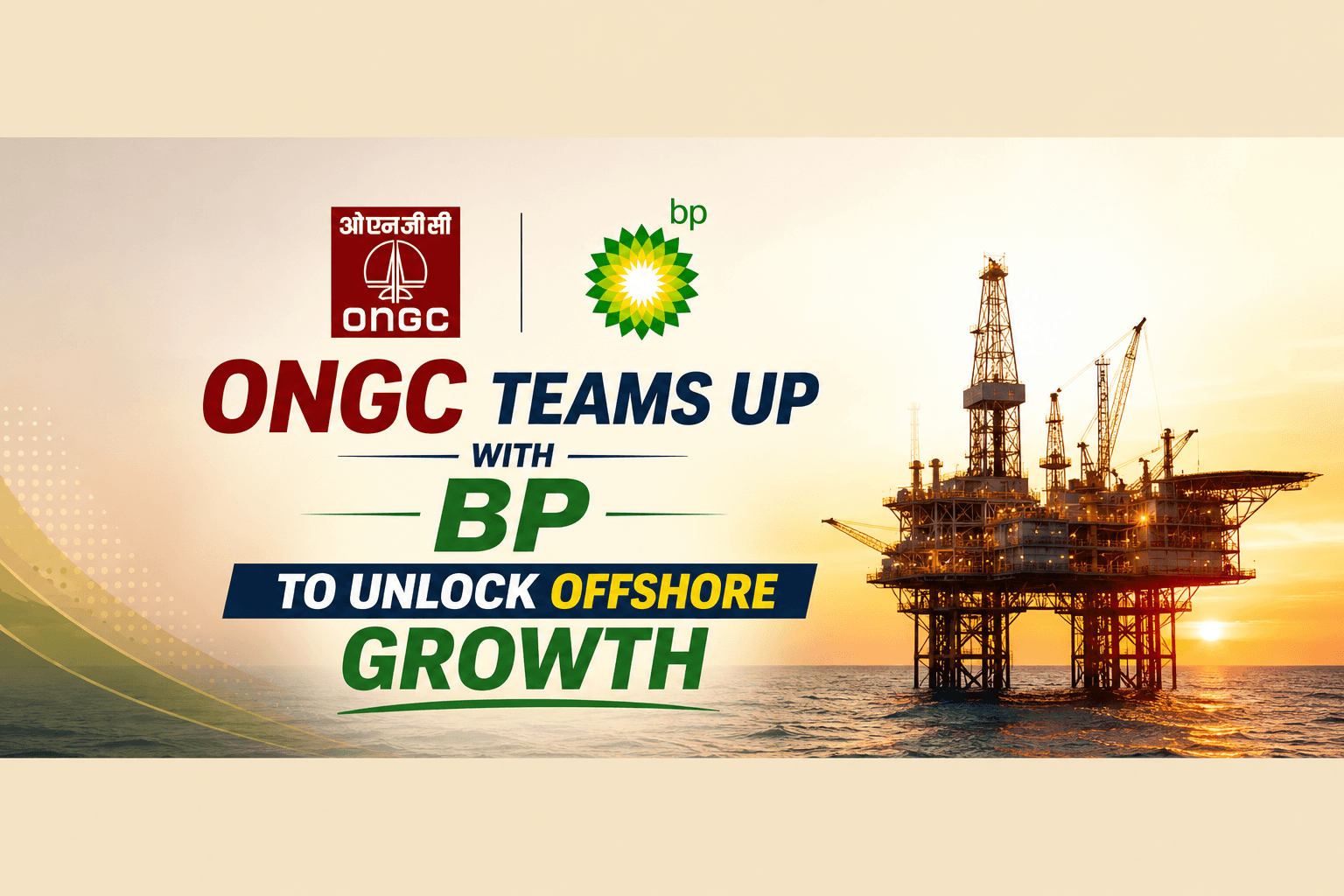 ONGC Taps BP for Offshore Boost